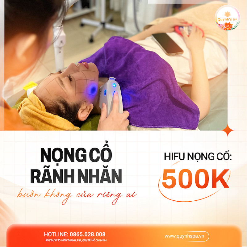 Chăm sóc da vùng cổ bằng HIfu - Quynh's Spa quận 10