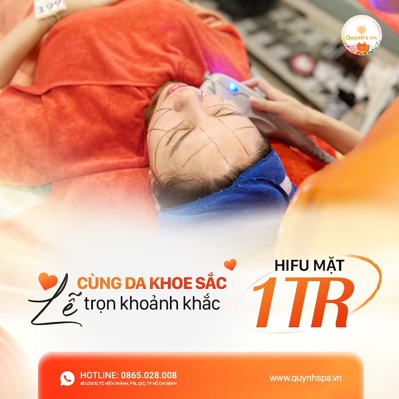 Hifu mặt chăm sóc da đón lễ 20/10 - Quỳnh Spa quận 10