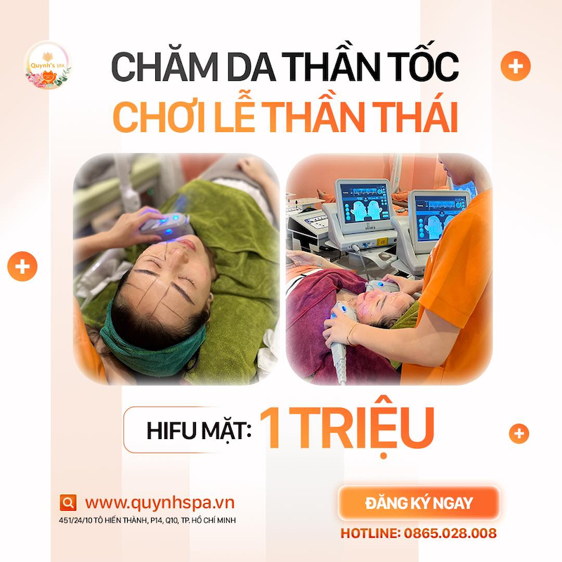 Chăm da thần tốc - Chơi lễ thần thái cùng Hifu Quynh's Spa quận 10