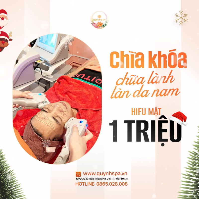Xác định và chăm sóc đúng cách là chìa khóa chữa lành làn da nam - Hifu Mặt - Quynh's Spa Q10